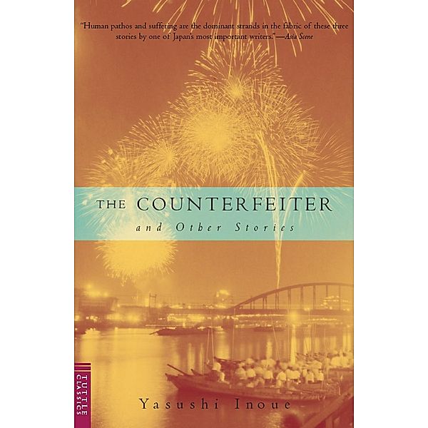 Counterfeiter and  Other Stories, Yasushi Inoue