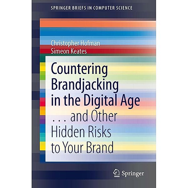 Countering Brandjacking in the Digital Age / SpringerBriefs in Computer Science, Christopher Hofman, Simeon Keates