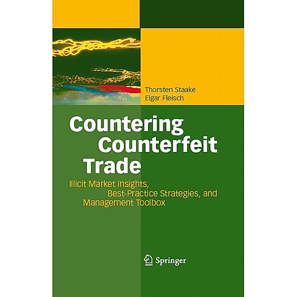Countering Counterfeit Trade, Thorsten Staake, Elgar Fleisch