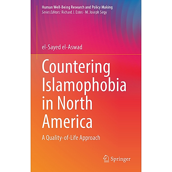 Countering Islamophobia in North America, el-Sayed el-Aswad