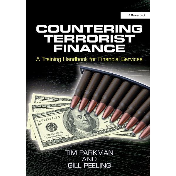 Countering Terrorist Finance, Tim Parkman, Gill Peeling