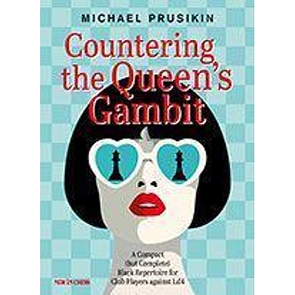Countering The Queen's Gambit, Michael Prusikin