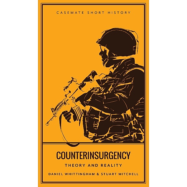 Counterinsurgency / Casemate Short History, Daniel Whittingham, Stuart Mitchell