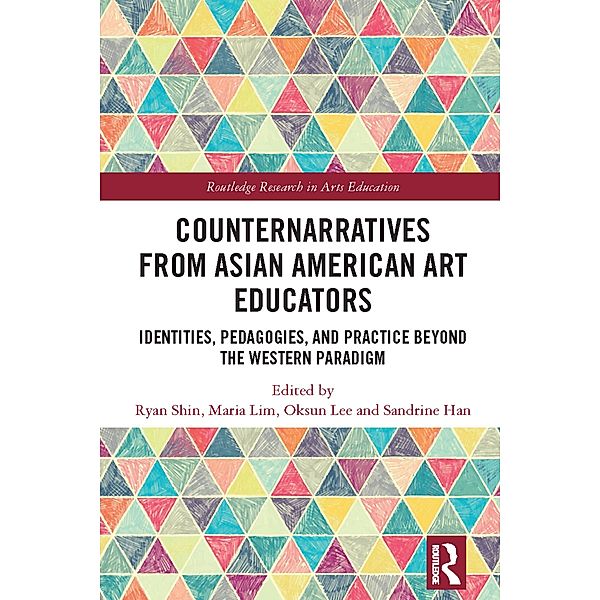 Counternarratives from Asian American Art Educators