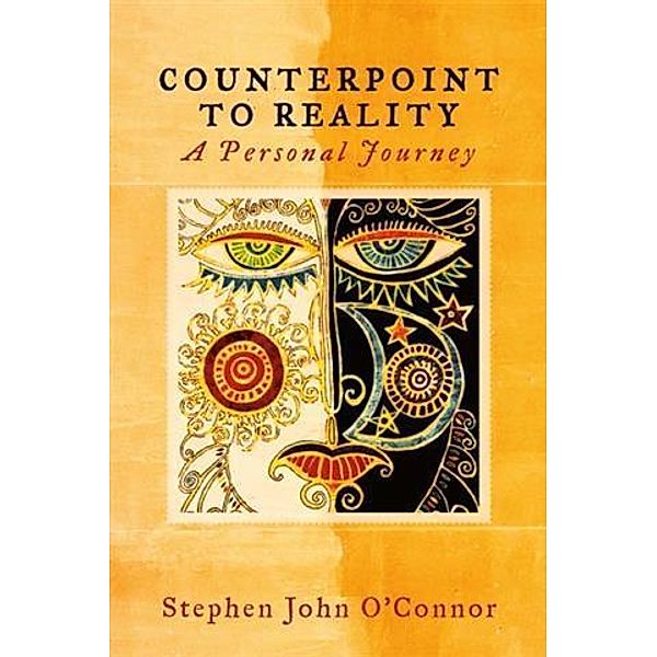 Counterpoint to Reality, Stephen O'Connor