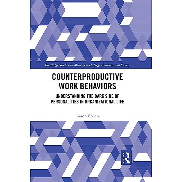 Counterproductive Work Behaviors, Aaron Cohen