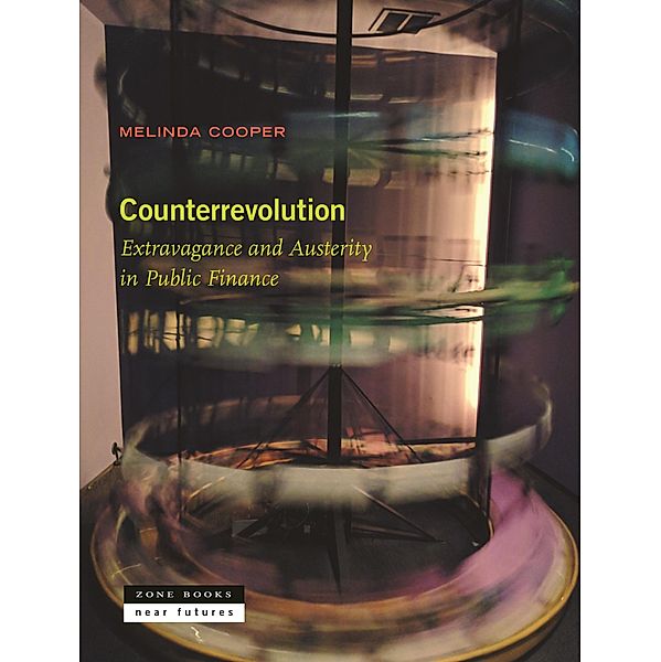 Counterrevolution, Melinda Cooper