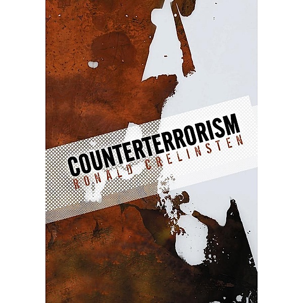 Counterterrorism, Ronald Crelinsten