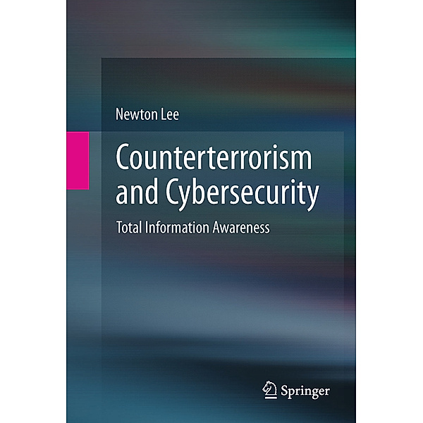 Counterterrorism and Cybersecurity, Newton Lee
