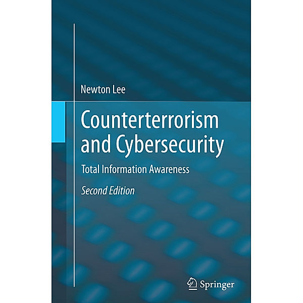 Counterterrorism and Cybersecurity, Newton Lee