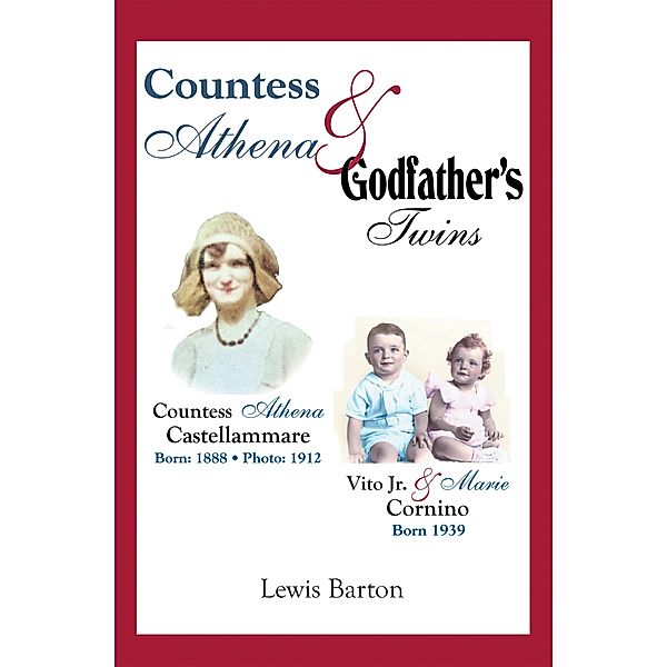 Countess Athena & Godfather's Twins, Lewis Barton