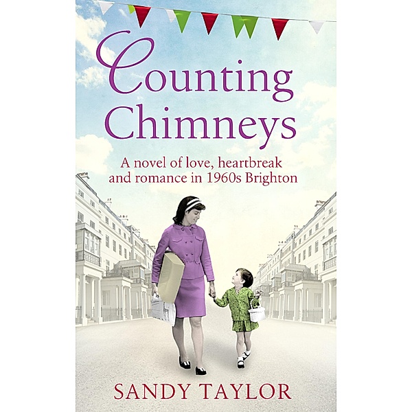 Counting Chimneys / Brighton Girls Trilogy Bd.3, Sandy Taylor