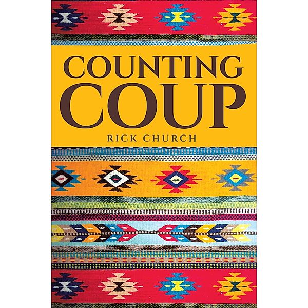 Counting Coup, Rick Church