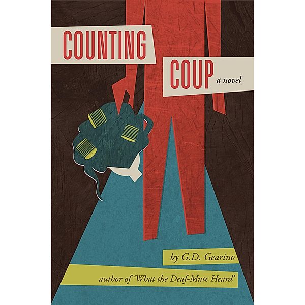Counting Coup / G.D. Gearino, G. D. Gearino