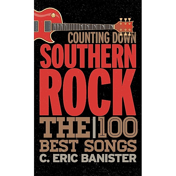 Counting Down Southern Rock / Counting Down, C. Eric Banister