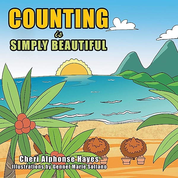 Counting Is Simply Beautiful, Cheri Alphonse Hayes