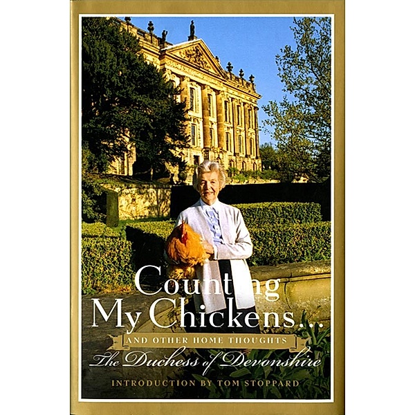 Counting My Chickens . . ., The Duchess of Devonshire