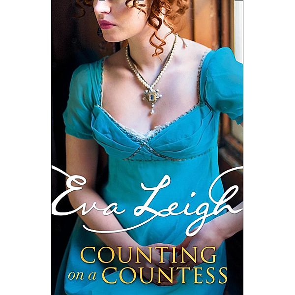 Counting on a Countess / Shady Ladies of London Bd.2, Eva Leigh