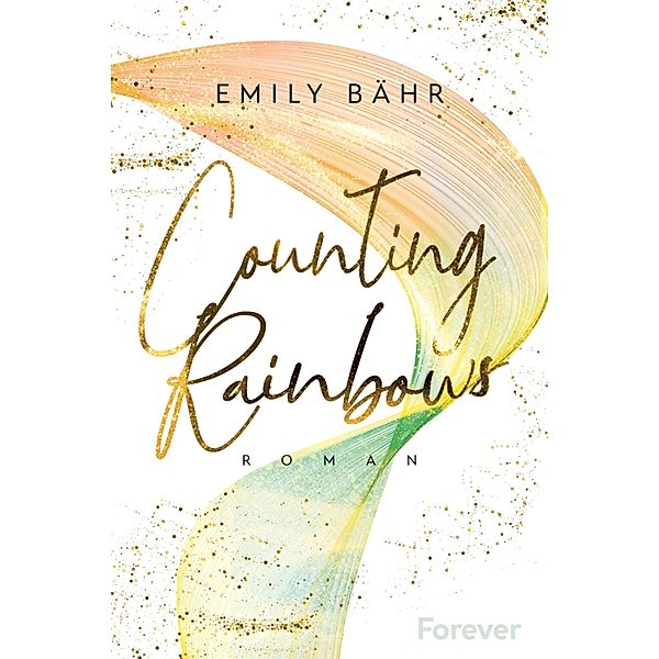 Counting Rainbows / Queens University Bd.2, Emily Bähr