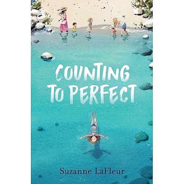 Counting to Perfect, Suzanne LaFleur