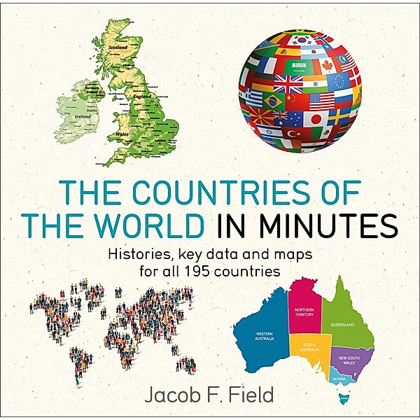 Countries of the World in Minutes / IN MINUTES, Jacob F. Field