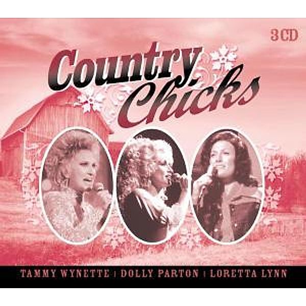 Country Chicks, Dolly Parton, Loretta Lynn, Tammy Wynette