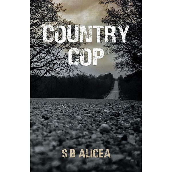 Country Cop, S. B Alicea