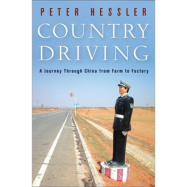 Country Driving, Peter Hessler