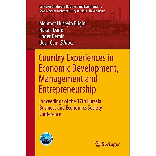 Country Experiences in Economic Development, Management and Entrepreneurship / Eurasian Studies in Business and Economics Bd.5