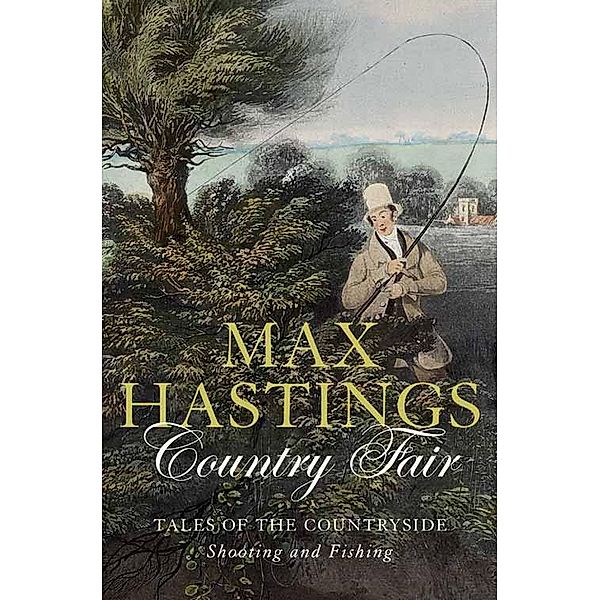 Country Fair, Max Hastings
