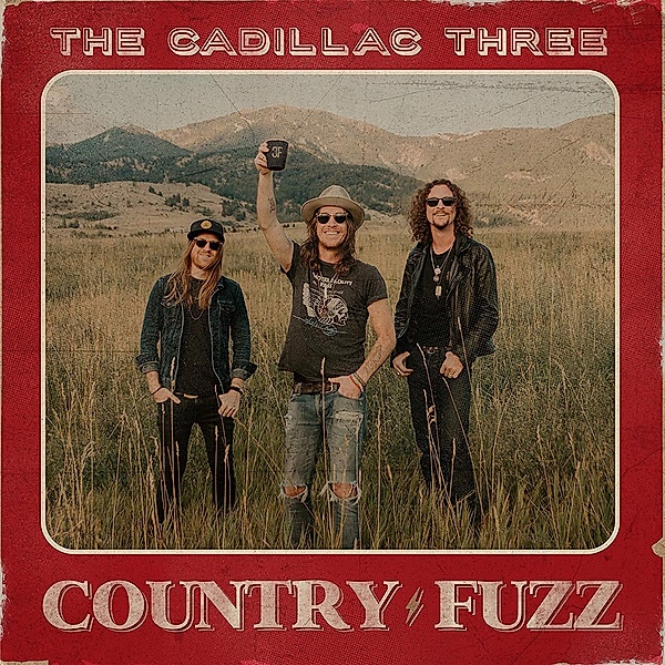 Country Fuzz, The Cadillac Three
