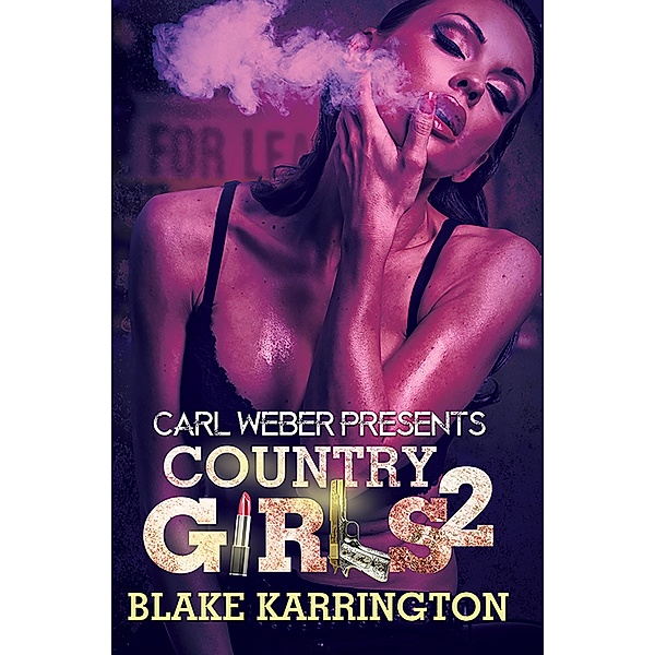 Country Girls 2, Blake Karrington