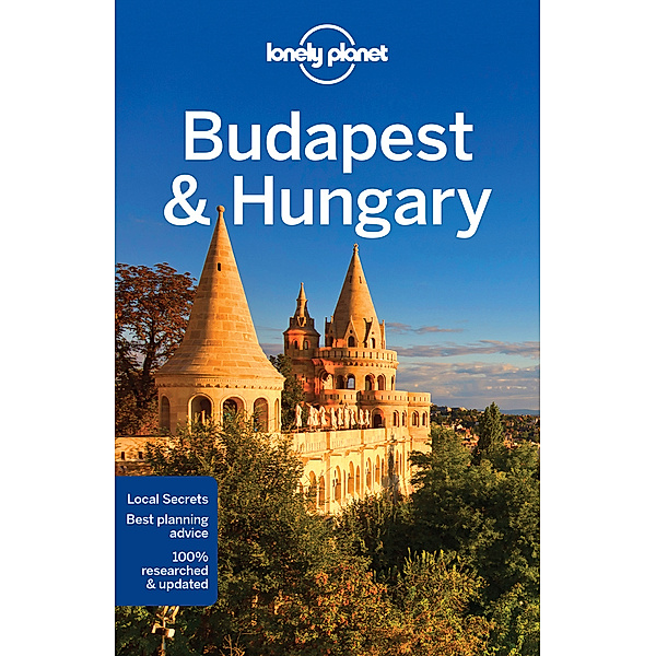 Country Guide / Lonely Planet Hungary & Budapest, Steve Fallon, Anna Kaminski