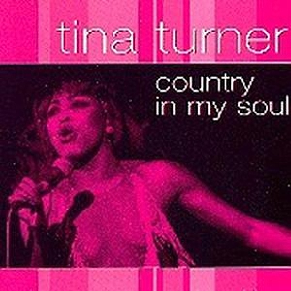 Country In My Soul, Tina Turner