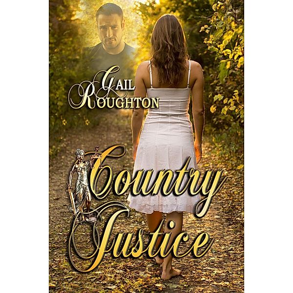 Country Justice, Gail Roughton