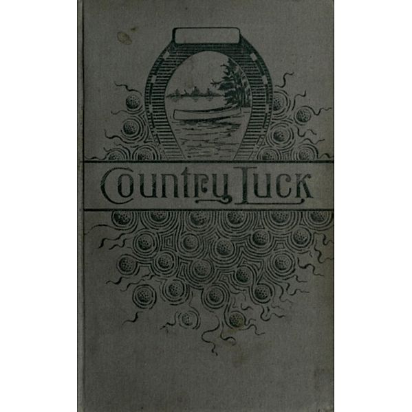 Country Luck, John Habberton