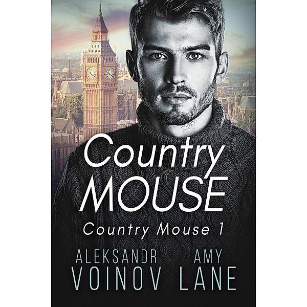 Country Mouse / Country Mouse, Aleksandr Voinov, Amy Lane