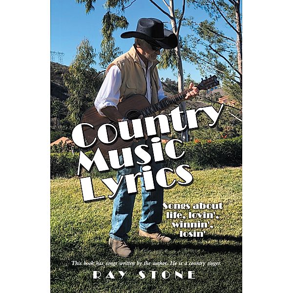 Country Music Lyrics, Ray Stone