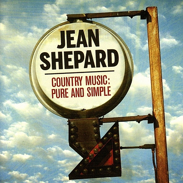 Country Music: Pure And Simple, Jean Shepard