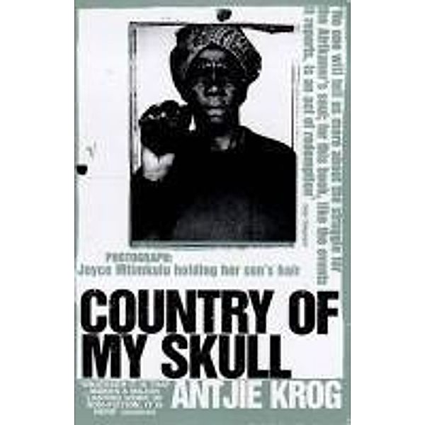 Country Of My Skull, Antjie Krog