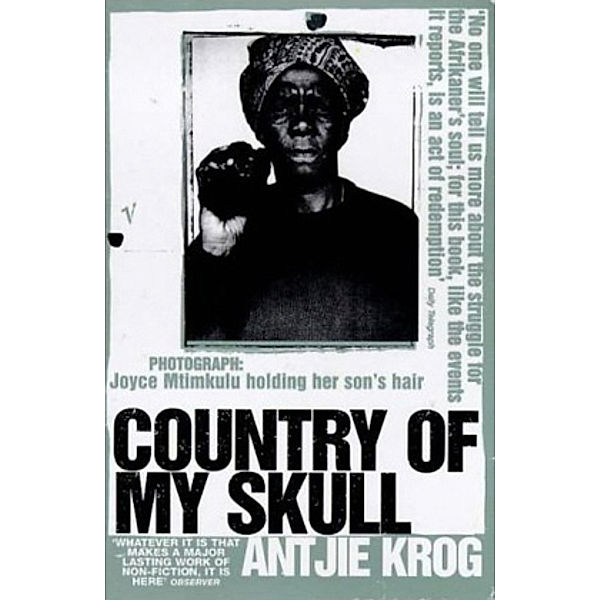 Country of My Skull, Antjie Krog