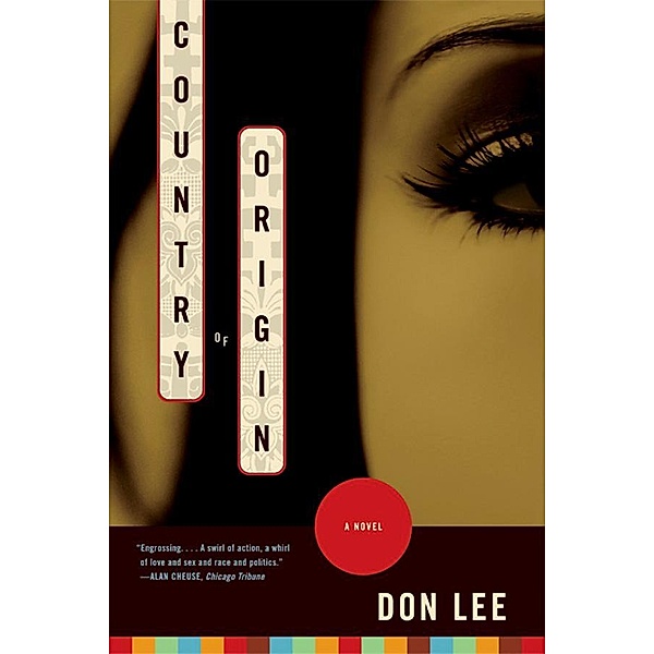 Country of Origin: A Novel, Don Lee