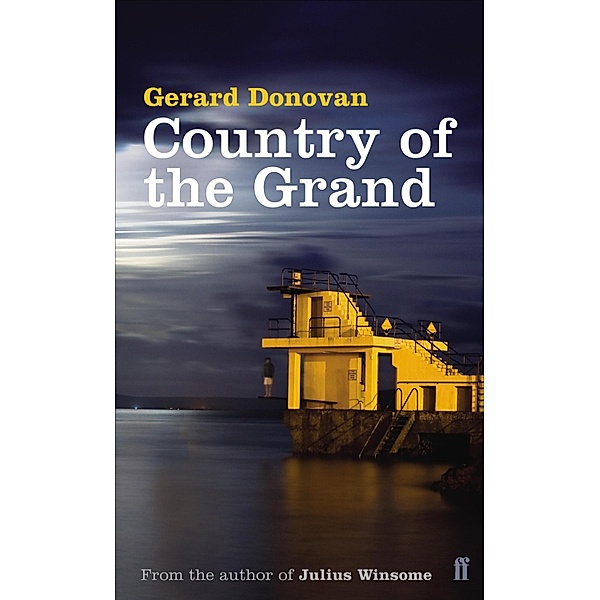 Country of the Grand, Gerard Donovan