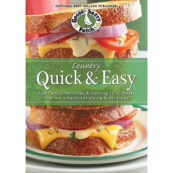 Country Quick & Easy Cookbook / Everyday Cookbook Collection, Gooseberry Patch