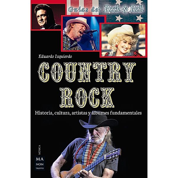 Country Rock / Guías del Rock & Roll, Eduardo Izquierdo