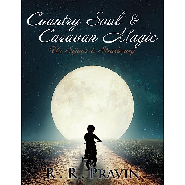 Country Soul & Caravan Magic, R . R . Pravin
