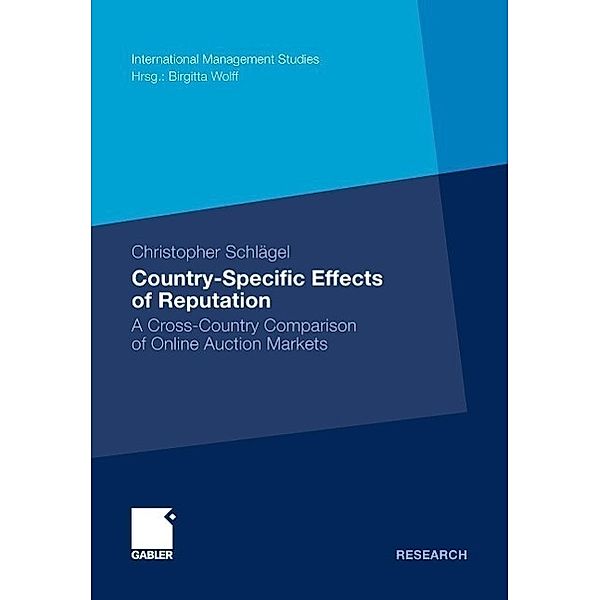 Country-Specific Effects of Reputation / International Management Studies, Christopher Schlägel
