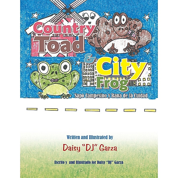 Country Toad & City Frog, Daisy Dj Garza