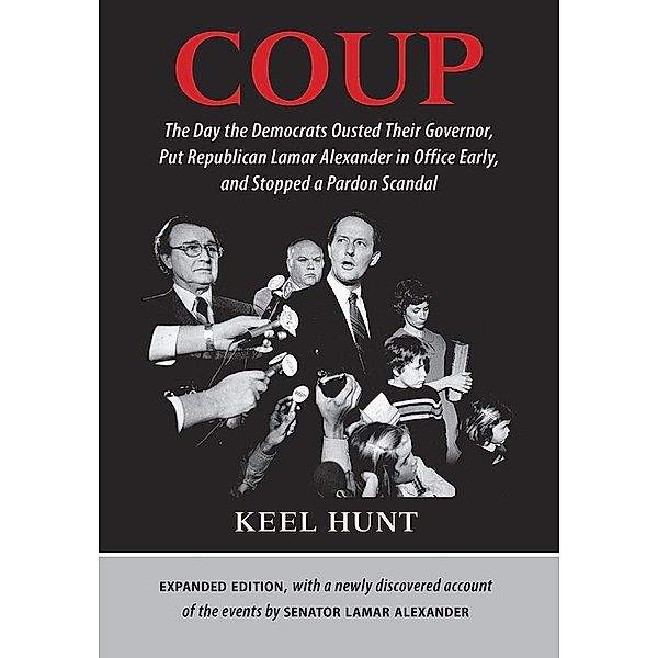 Coup, Keel Hunt, Lamar Alexander