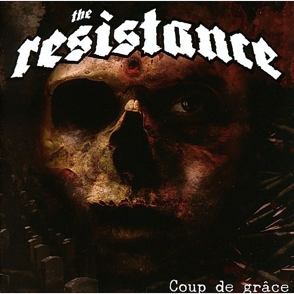 Coup De Grace, The Resistance